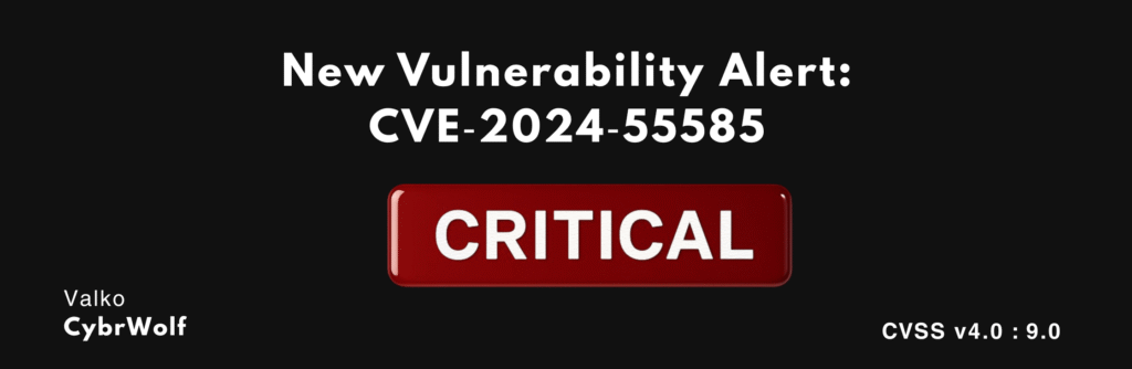 what is the cve-2024-55585 and how to mitigate it